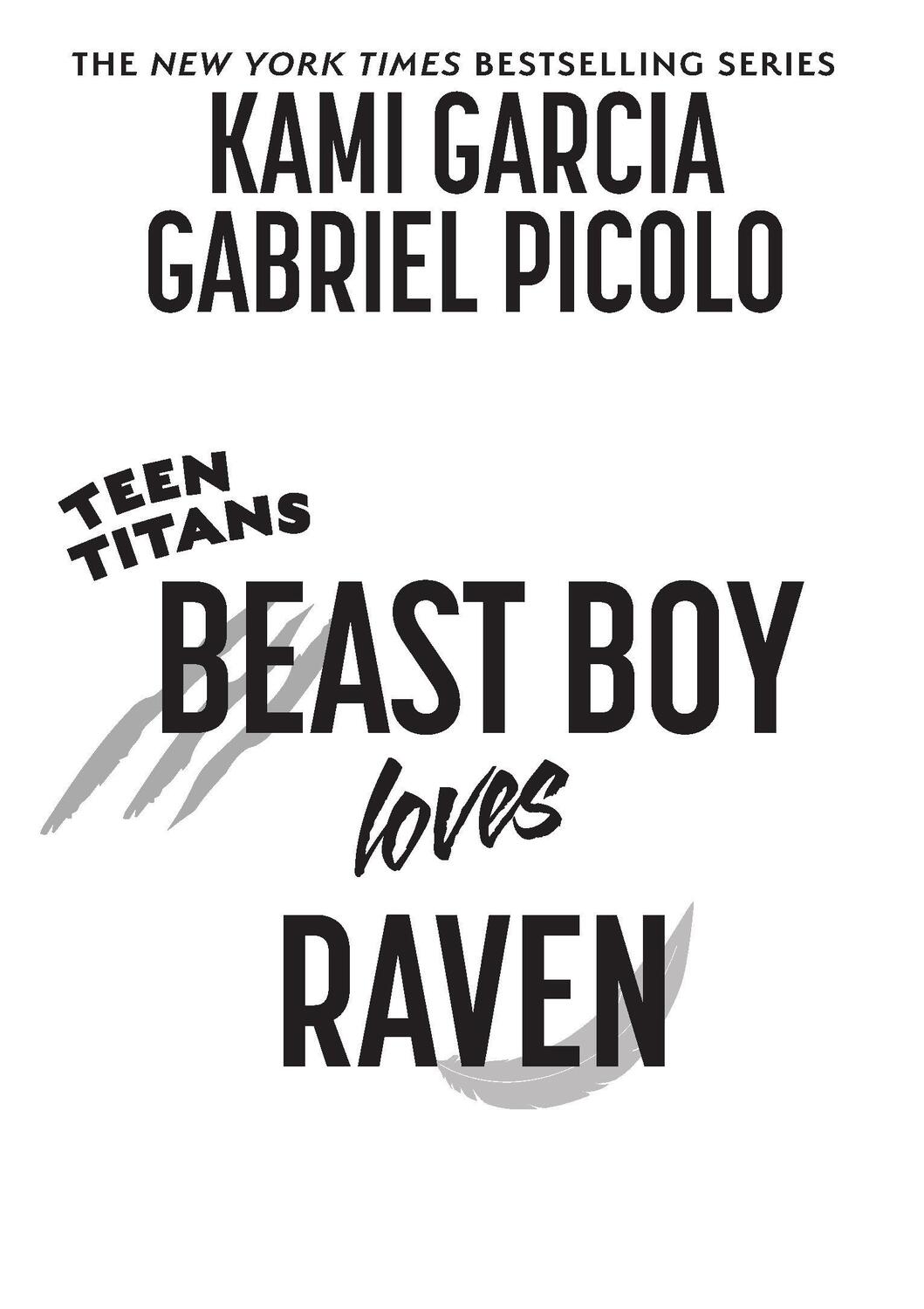 Cover: 9781779503862 | Teen Titans: Beast Boy Loves Raven | Kami Garcia (u. a.) | Taschenbuch