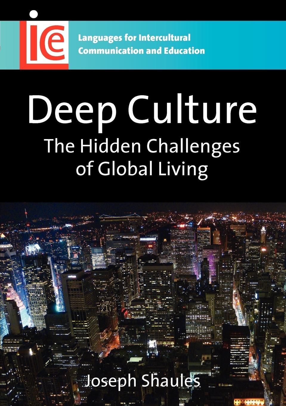 Cover: 9781847690166 | Deep Culture | The Hidden Challenges of Global Living | Joseph Shaules