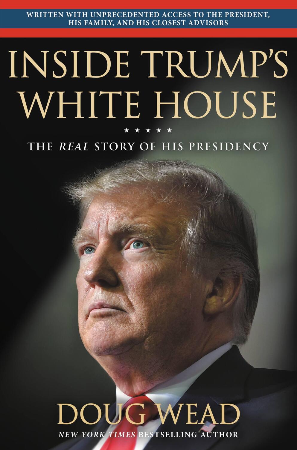 Cover: 9781546085850 | Inside Trump's White House: The Real Story of His Presidency | Wead