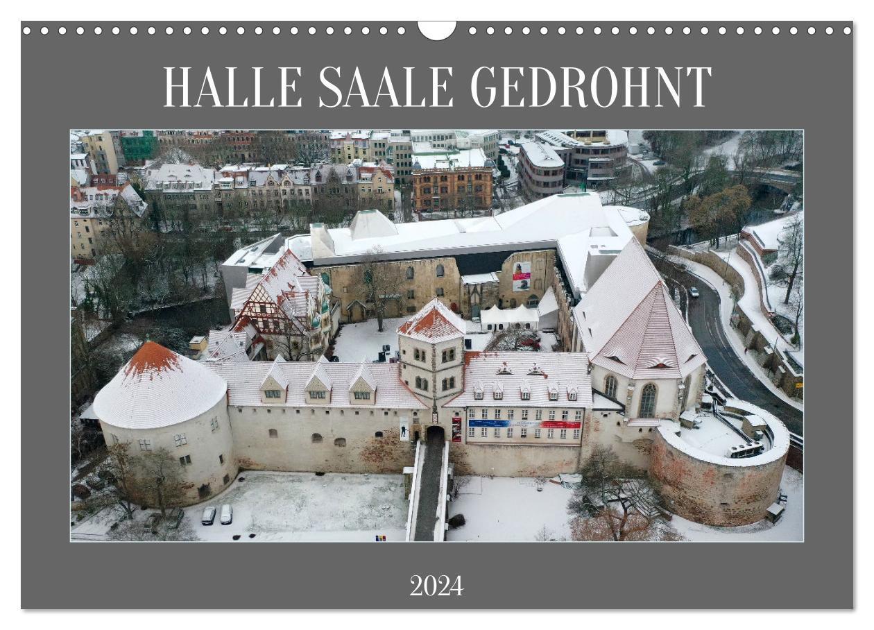 Cover: 9783675538030 | HALLE SAALE GEDROHNT 2024 (Wandkalender 2024 DIN A3 quer), CALVENDO...