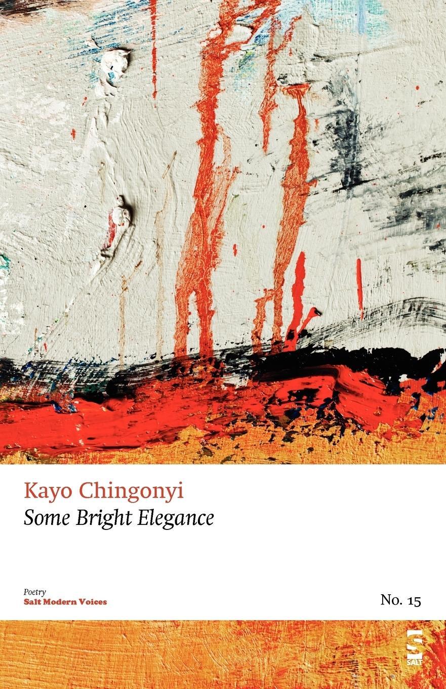 Cover: 9781844718726 | Some Bright Elegance | Kayo Chingonyi | Taschenbuch | Paperback | 2012