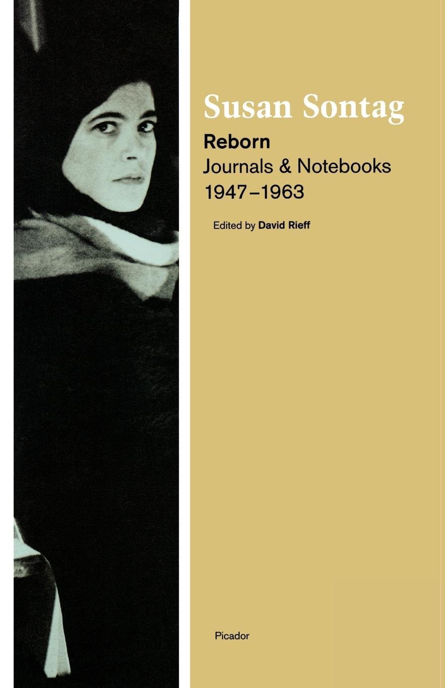 Cover: 9780312428501 | Reborn | Journals and Notebooks, 1947-1963 | Susan Sontag | Buch