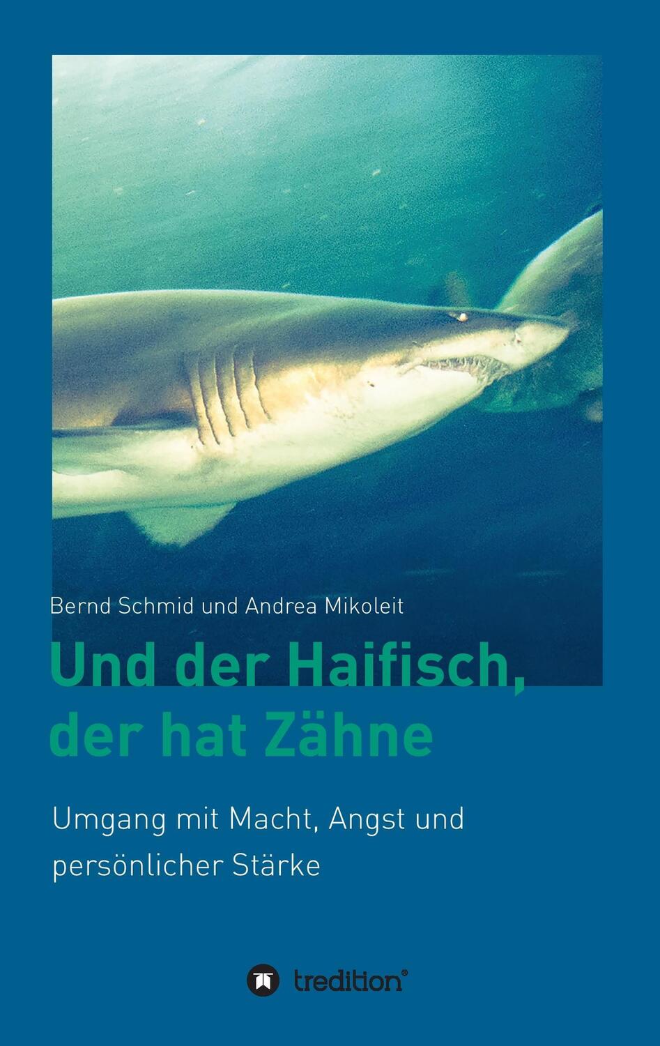 Cover: 9783734544927 | Und der Haifisch, der hat Zähne | Bernd Schmid (u. a.) | Taschenbuch