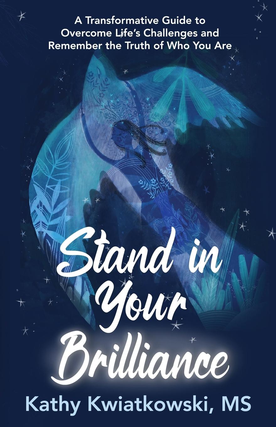 Cover: 9798987668207 | Stand in Your Brilliance | Kathy Kwiatkowski | Taschenbuch | Englisch