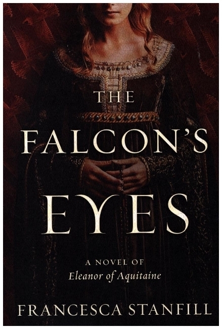 Cover: 9780063227897 | The Falcon's Eyes | A Novel | Francesca Stanfill | Taschenbuch | 2022