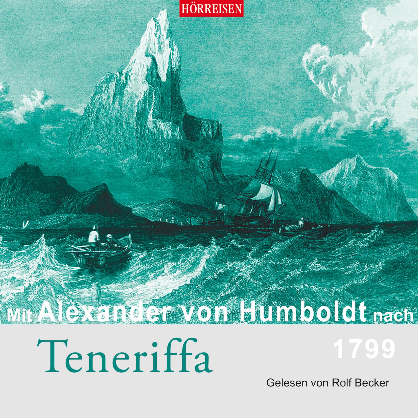 Cover: 9783867373029 | Mit Alexander von Humboldt nach Teneriffa - 1799 | Humboldt | Audio-CD