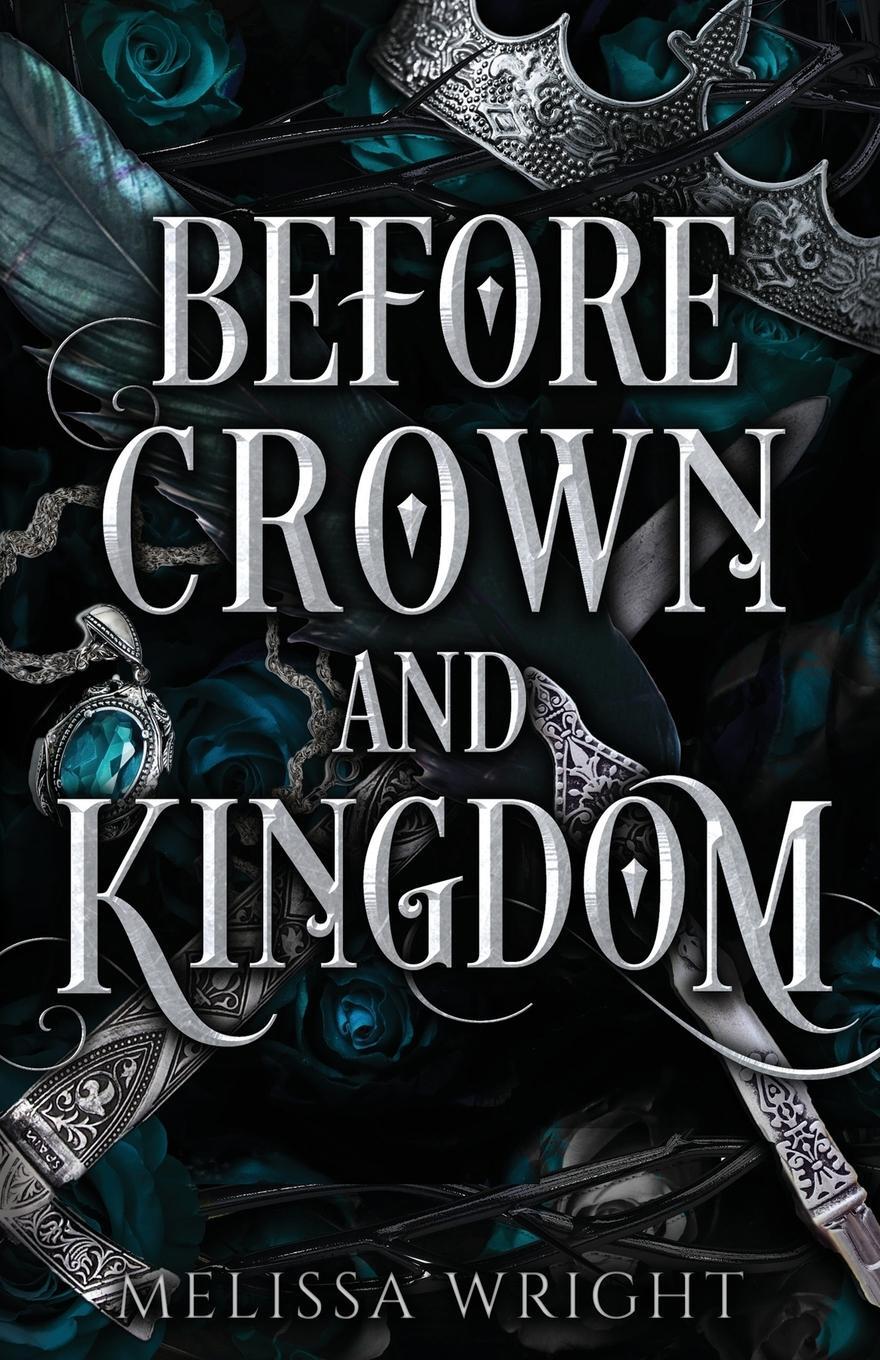 Cover: 9781950958153 | Before Crown and Kingdom | Melissa Wright | Taschenbuch | Paperback