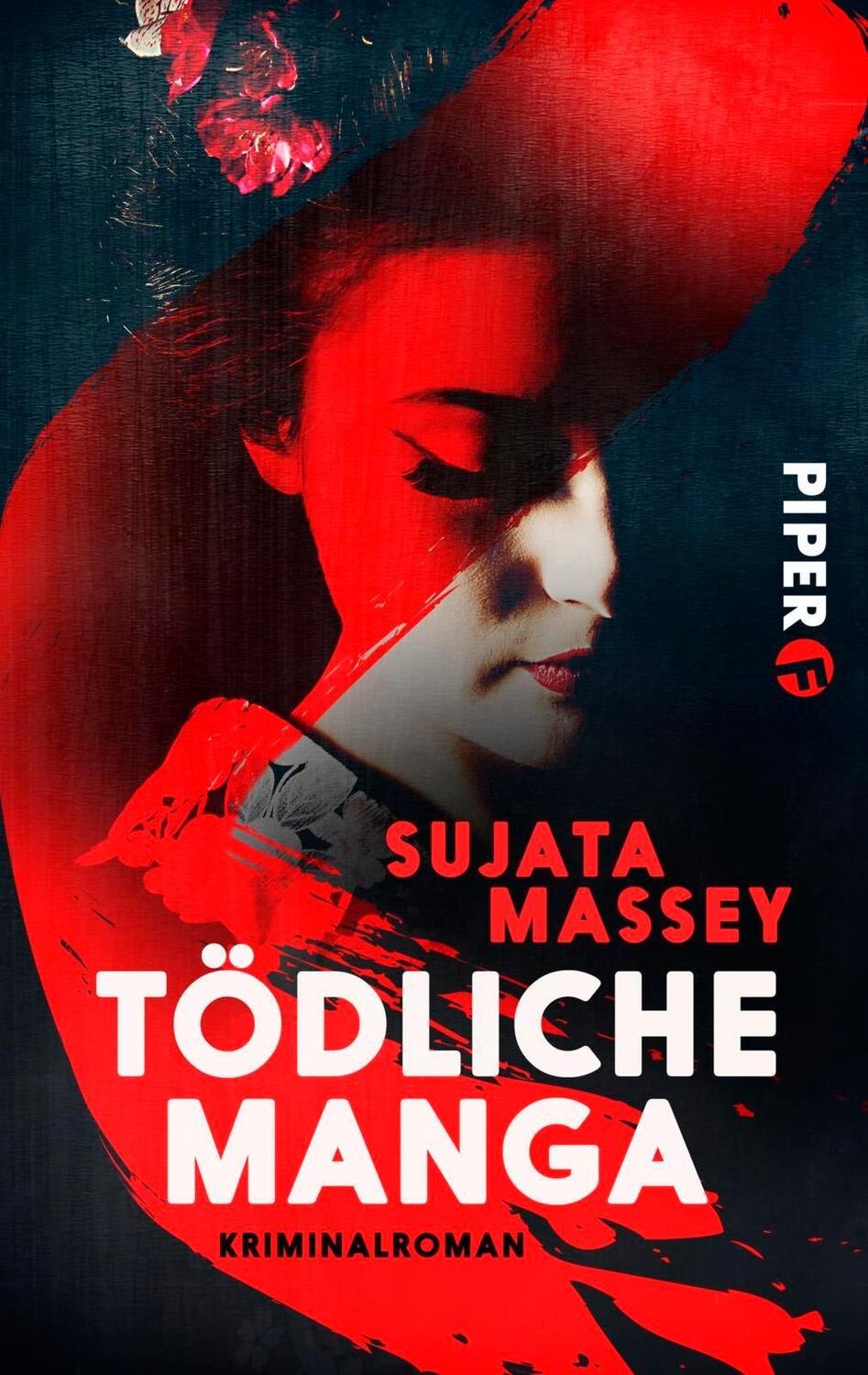Cover: 9783492500661 | Tödliche Manga | Sujata Massey | Taschenbuch | Deutsch | 2017 | Piper