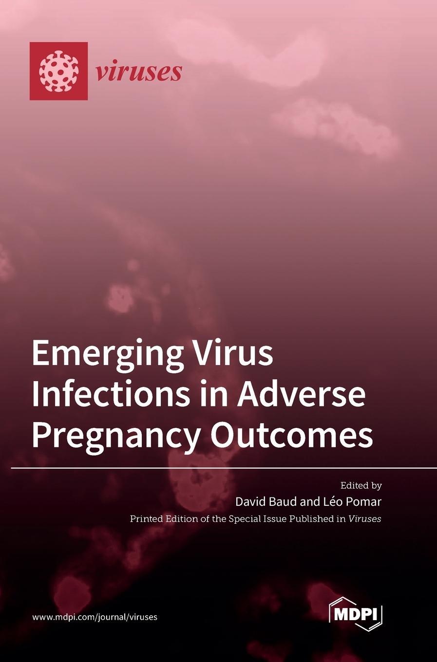 Cover: 9783036552743 | Emerging Virus Infections in Adverse Pregnancy Outcomes | Buch | 2022