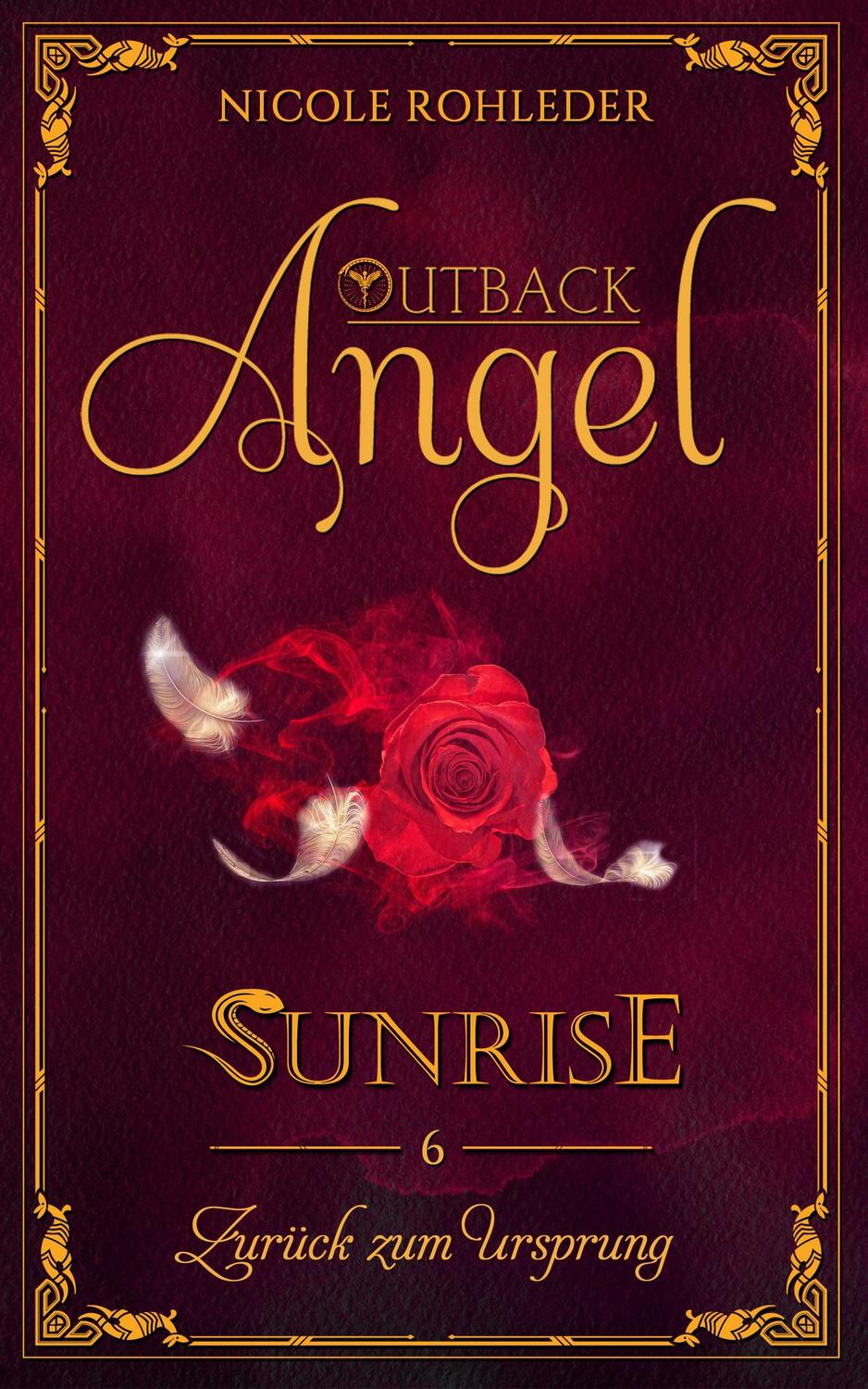 Cover: 9783966985796 | Outback Angel - Sunrise - | Band 6: Zurück zum Ursprung | Rohleder