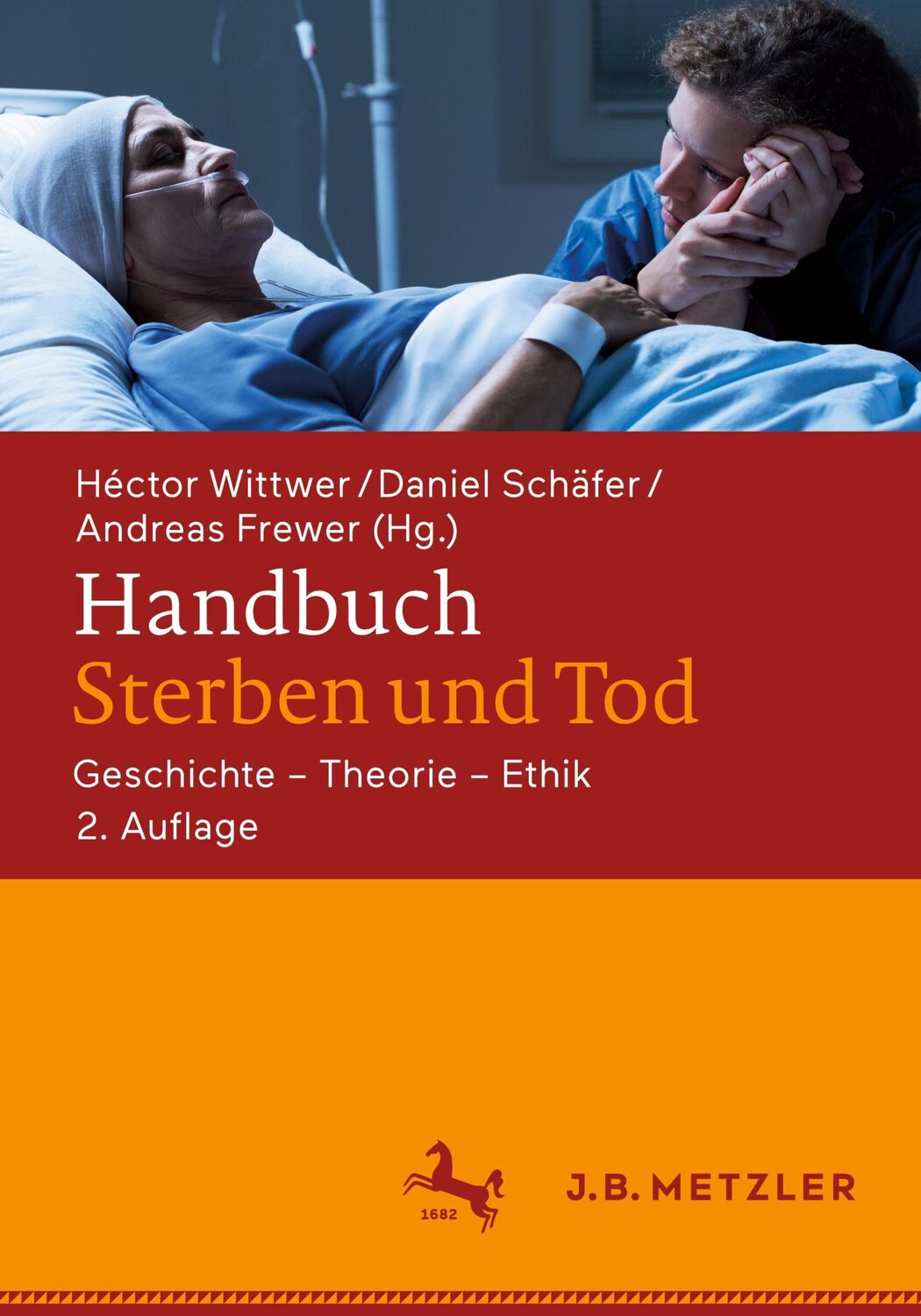 Cover: 9783476057617 | Handbuch Sterben und Tod | Geschichte ¿ Theorie ¿ Ethik | Buch | x