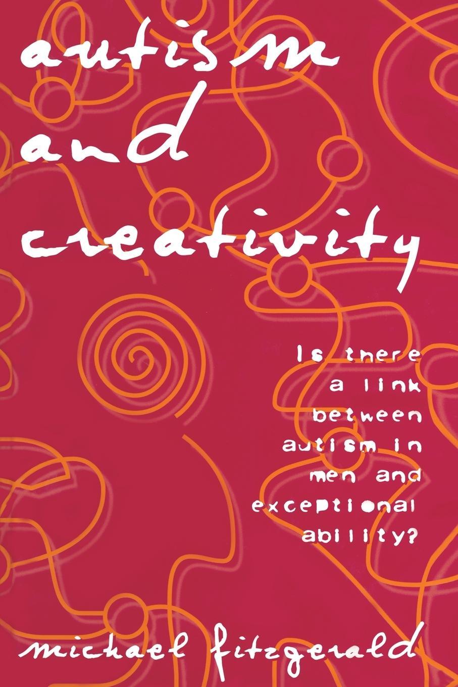 Cover: 9780415763424 | Autism and Creativity | Michael Fitzgerald | Taschenbuch | Paperback