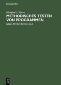 Cover: 9783486256345 | Methodisches Testen von Programmen | Glenford J. Myers | Buch | VIII