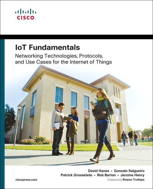 Cover: 9781587144561 | IoT Fundamentals | David Hanes (u. a.) | Taschenbuch | Fundamentals