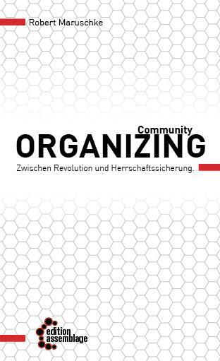 Cover: 9783942885584 | Community Organizing | Robert Maruschke | Taschenbuch | Deutsch | 2014