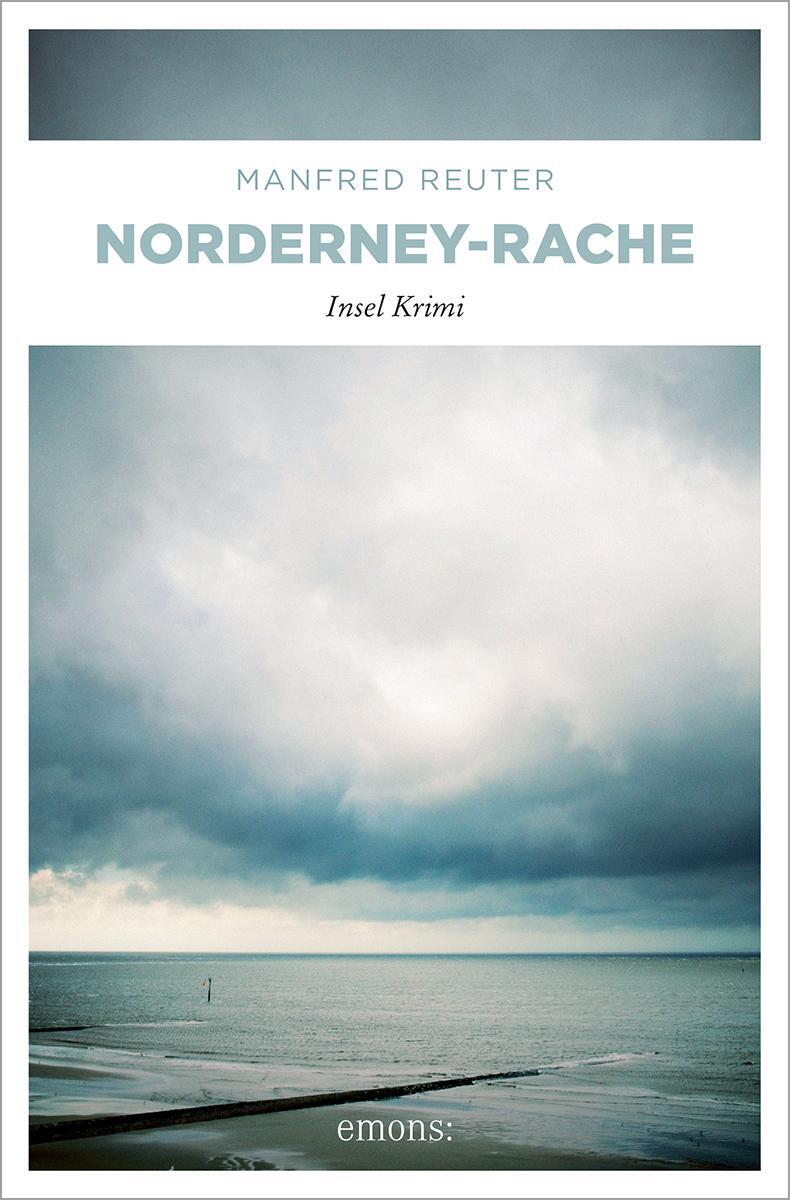 Cover: 9783740800000 | Norderney-Rache | Manfred Reuter | Taschenbuch | Insel Krimi | Deutsch