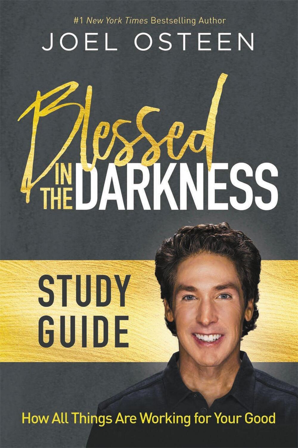 Cover: 9781478970347 | Blessed in the Darkness Study Guide | Joel Osteen | Taschenbuch | 2017