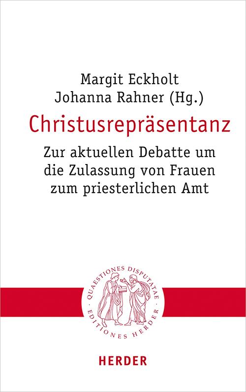 Cover: 9783451023194 | Christusrepräsentanz | Margit Eckholt (u. a.) | Taschenbuch | 416 S.