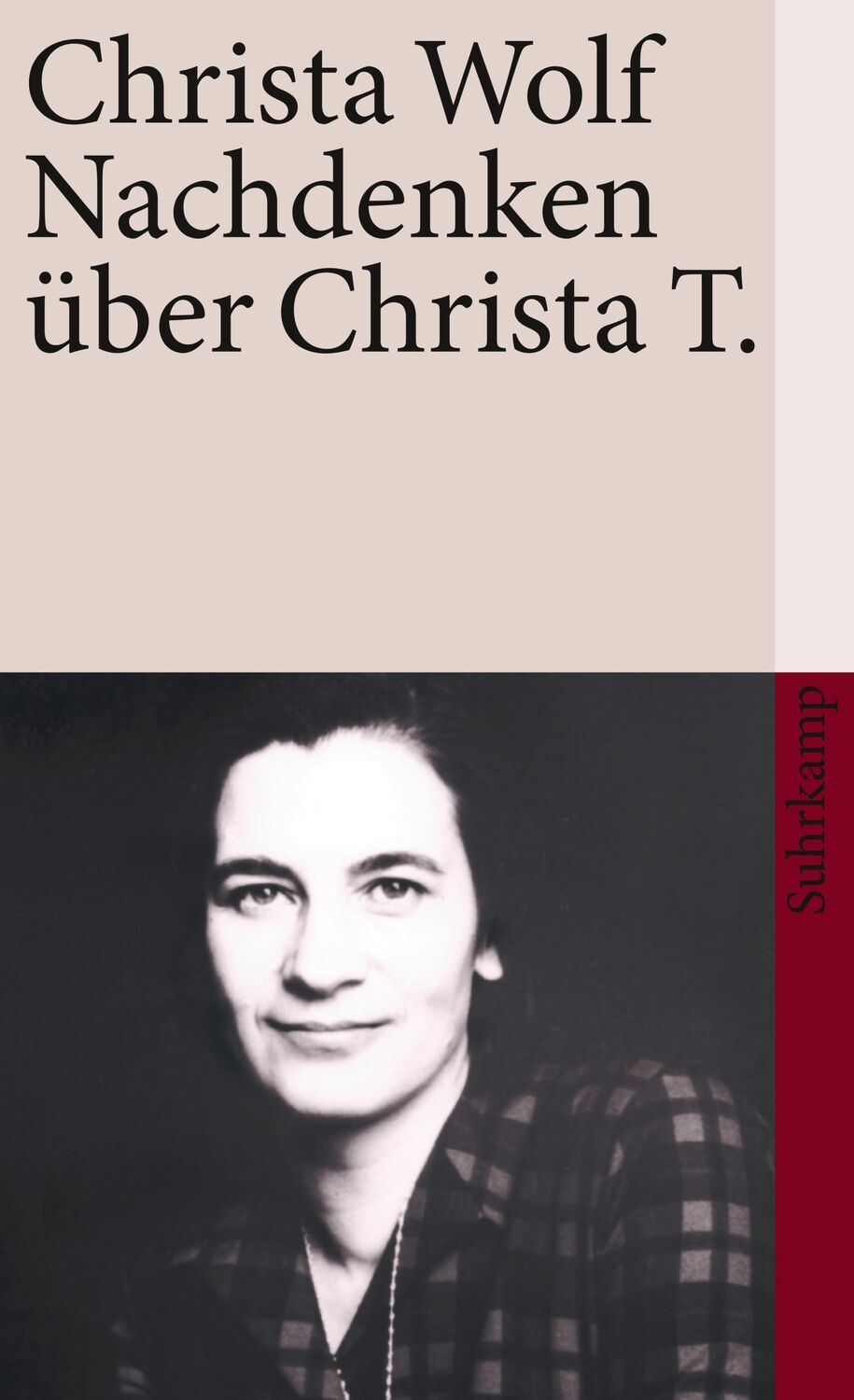 Cover: 9783518459133 | Nachdenken über Christa T | Christa Wolf | Taschenbuch | 219 S. | 2007