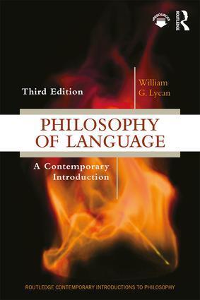 Cover: 9781138504585 | Philosophy of Language | A Contemporary Introduction | William G Lycan