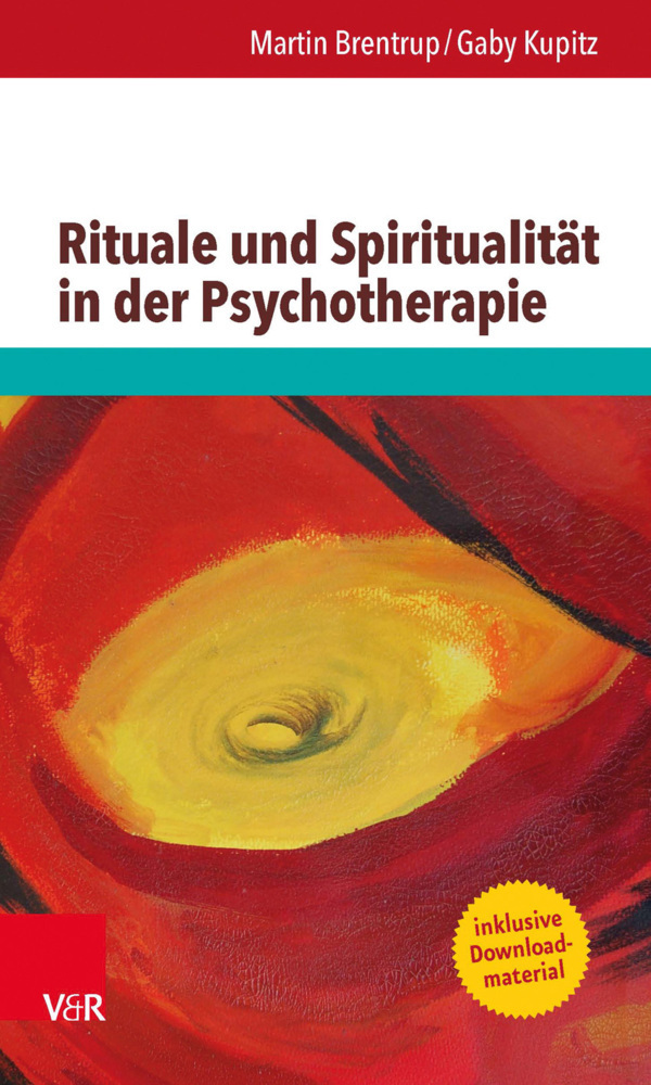 Cover: 9783525403792 | Rituale und Spiritualität in der Psychotherapie | Mit Downloadmaterial