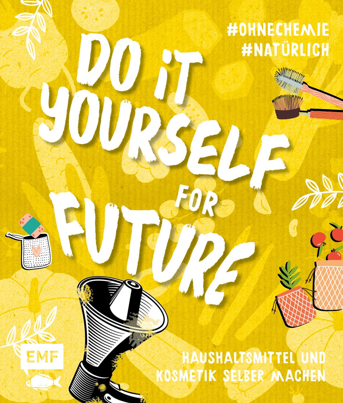 Cover: 9783745904246 | Do it yourself for Future - Nachhaltige Kosmetik und Putzmittel:...