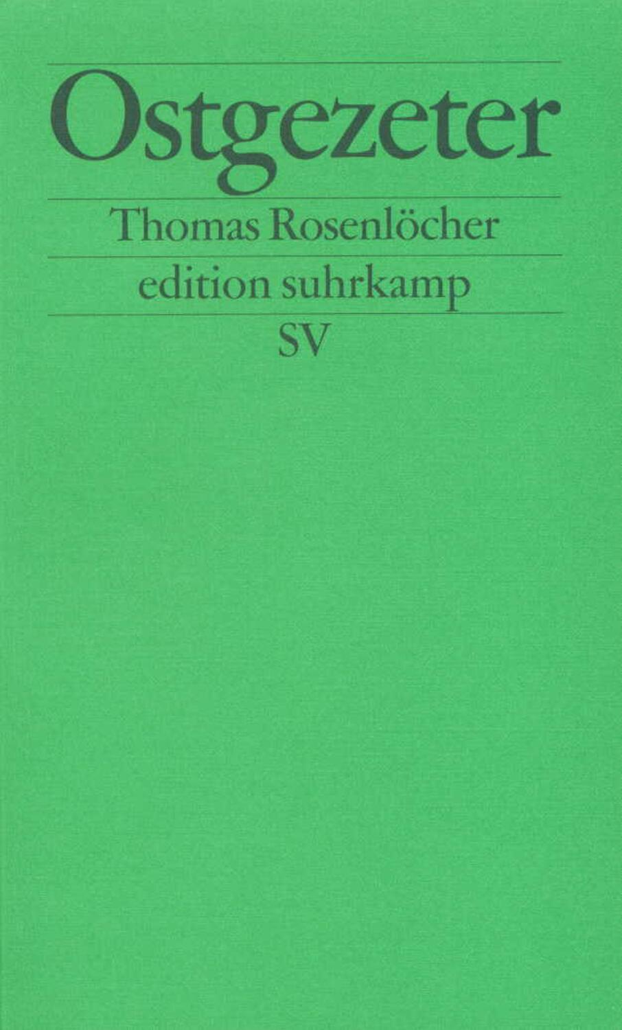 Cover: 9783518120231 | Ostgezeter | Beiträge zur Schimpfkultur | Thomas Rosenlöcher | Buch