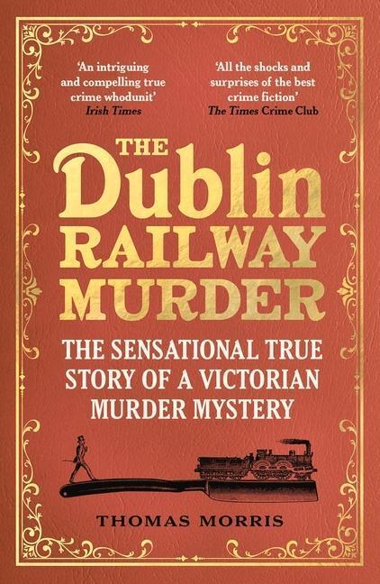 Cover: 9781529113006 | The Dublin Railway Murder | Thomas Morris | Taschenbuch | Englisch