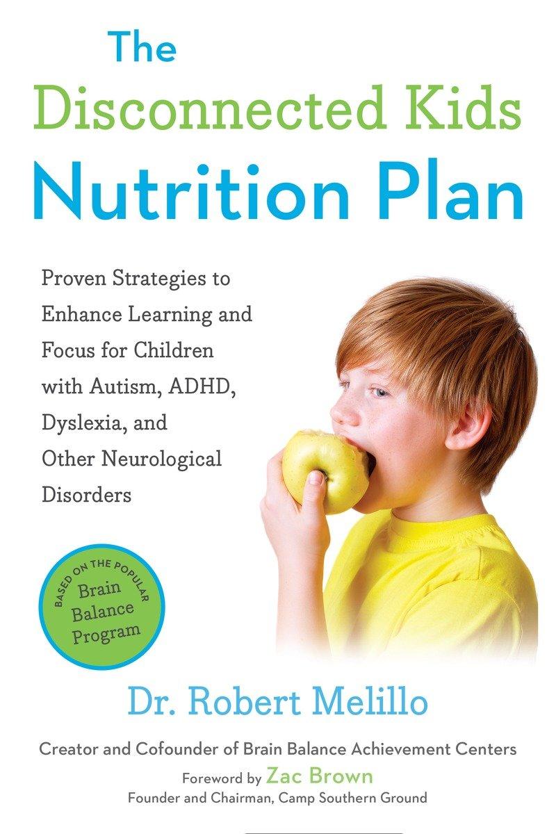 Cover: 9780399171789 | The Disconnected Kids Nutrition Plan | Robert Melillo | Taschenbuch