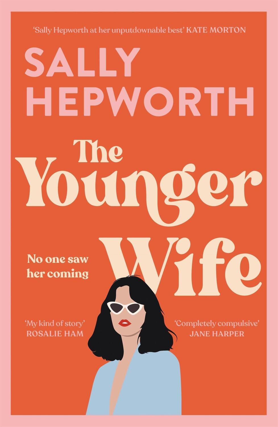Cover: 9781529392357 | The Younger Wife | Sally Hepworth | Buch | Englisch | 2022