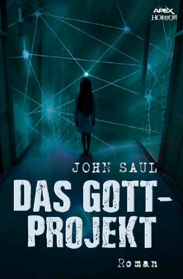 Cover: 9783750271692 | DAS GOTT-PROJEKT | Ein Horror-Roman | John Saul | Taschenbuch | epubli