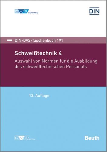 Cover: 9783961442461 | Schweißtechnik 4: Auswahl von Normen für die Ausbildung des...