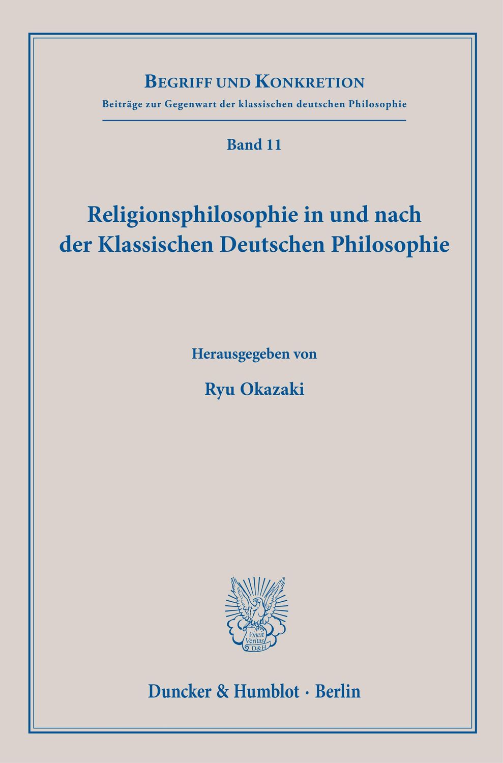 Cover: 9783428191048 | Religionsphilosophie in und nach der Klassischen Deutschen...