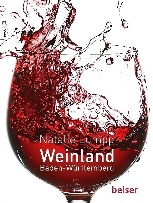 Cover: 9783763028542 | Weinland Baden-Württemberg | Natalie Lumpp | Taschenbuch | 160 S.