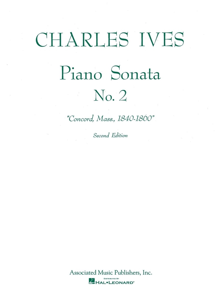 Cover: 73999882681 | Sonata No. 2 (2nd Ed.) Concord, Mass 1840-60 | Charles E. Ives | Buch