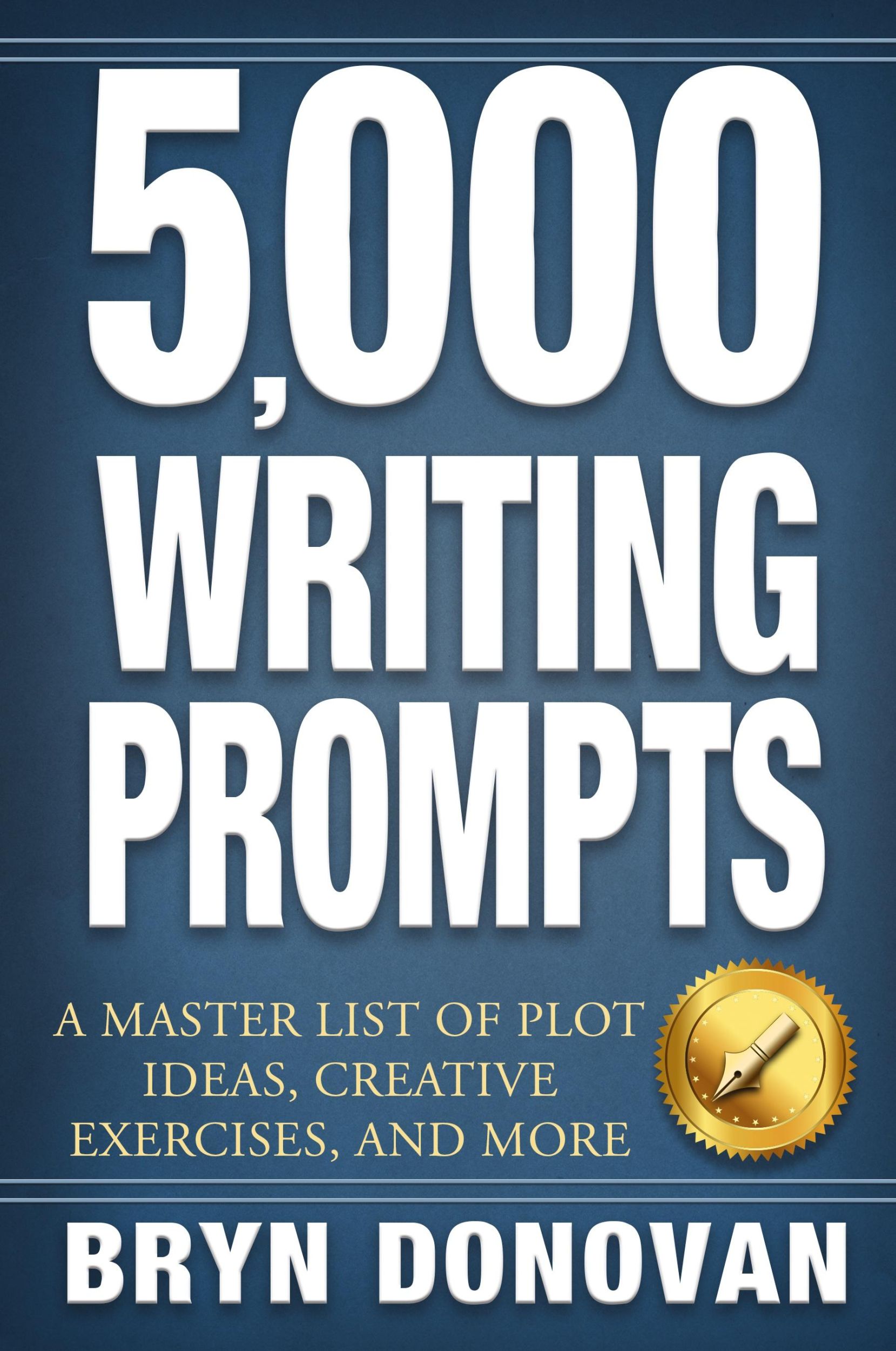 Cover: 9780996715256 | 5,000 WRITING PROMPTS | Bryn Donovan | Taschenbuch | Englisch | 2019