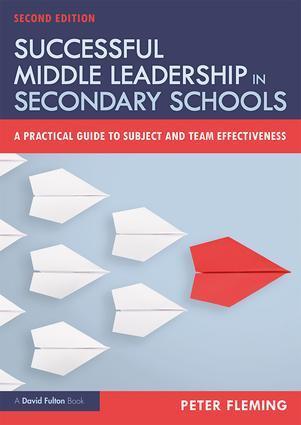 Cover: 9781138479050 | Successful Middle Leadership in Secondary Schools | Peter Fleming