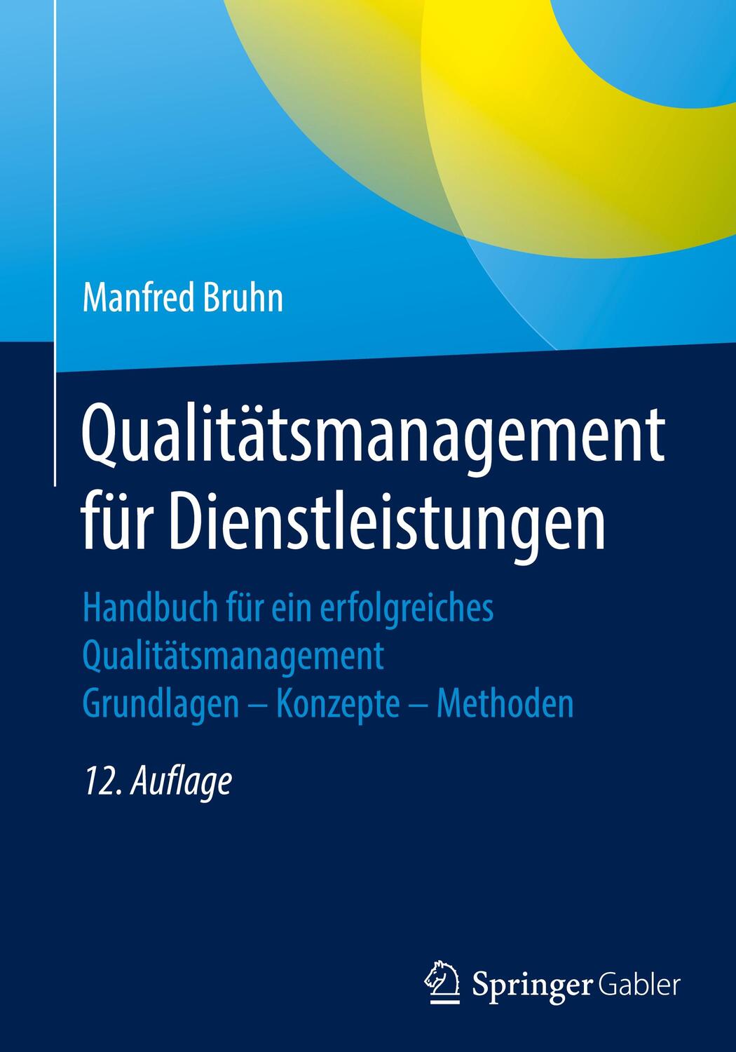 Cover: 9783662621196 | Qualitätsmanagement für Dienstleistungen | Manfred Bruhn | Buch