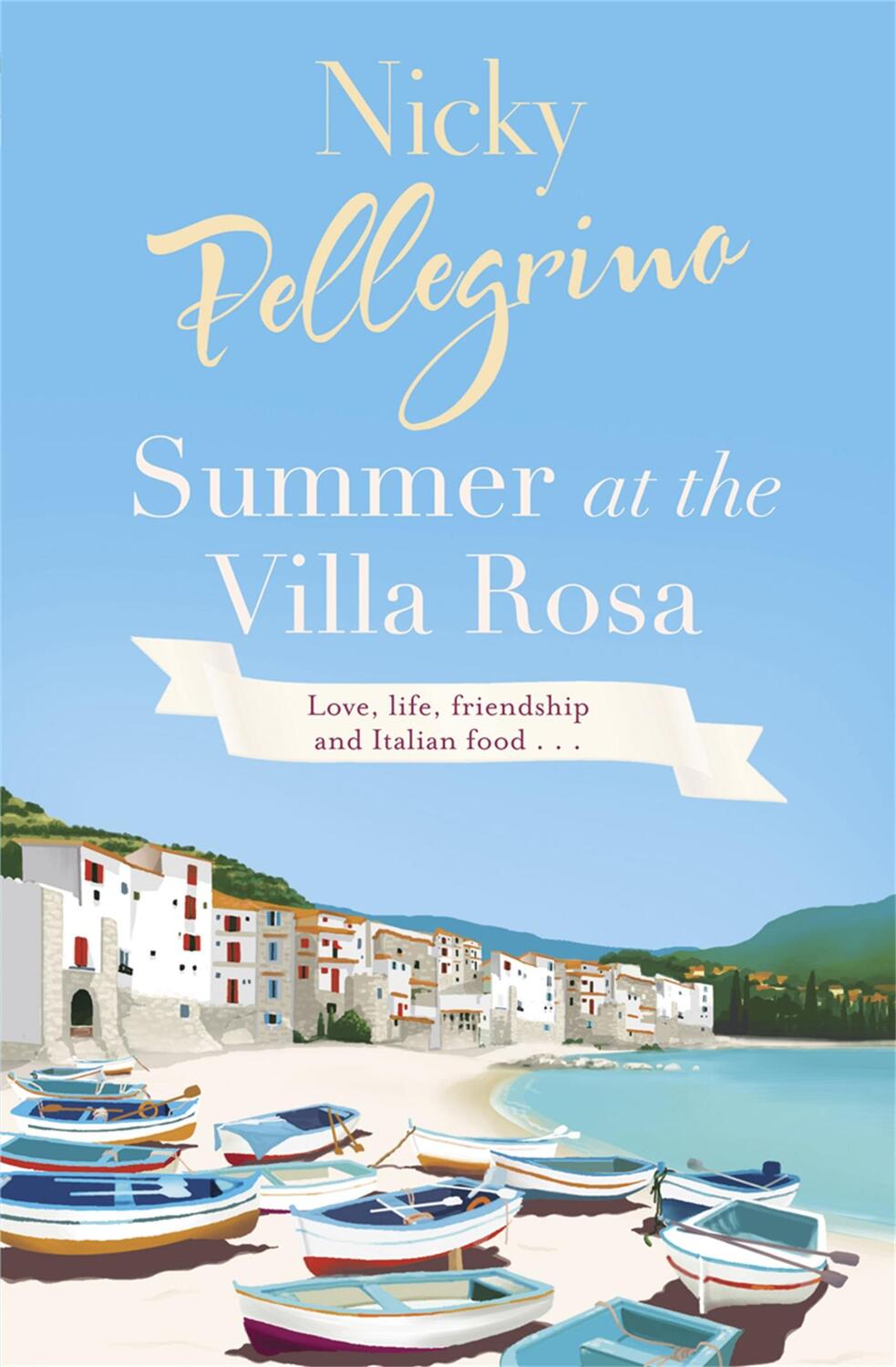 Cover: 9780752893228 | Summer at the Villa Rosa | Nicky Pellegrino | Taschenbuch | Englisch