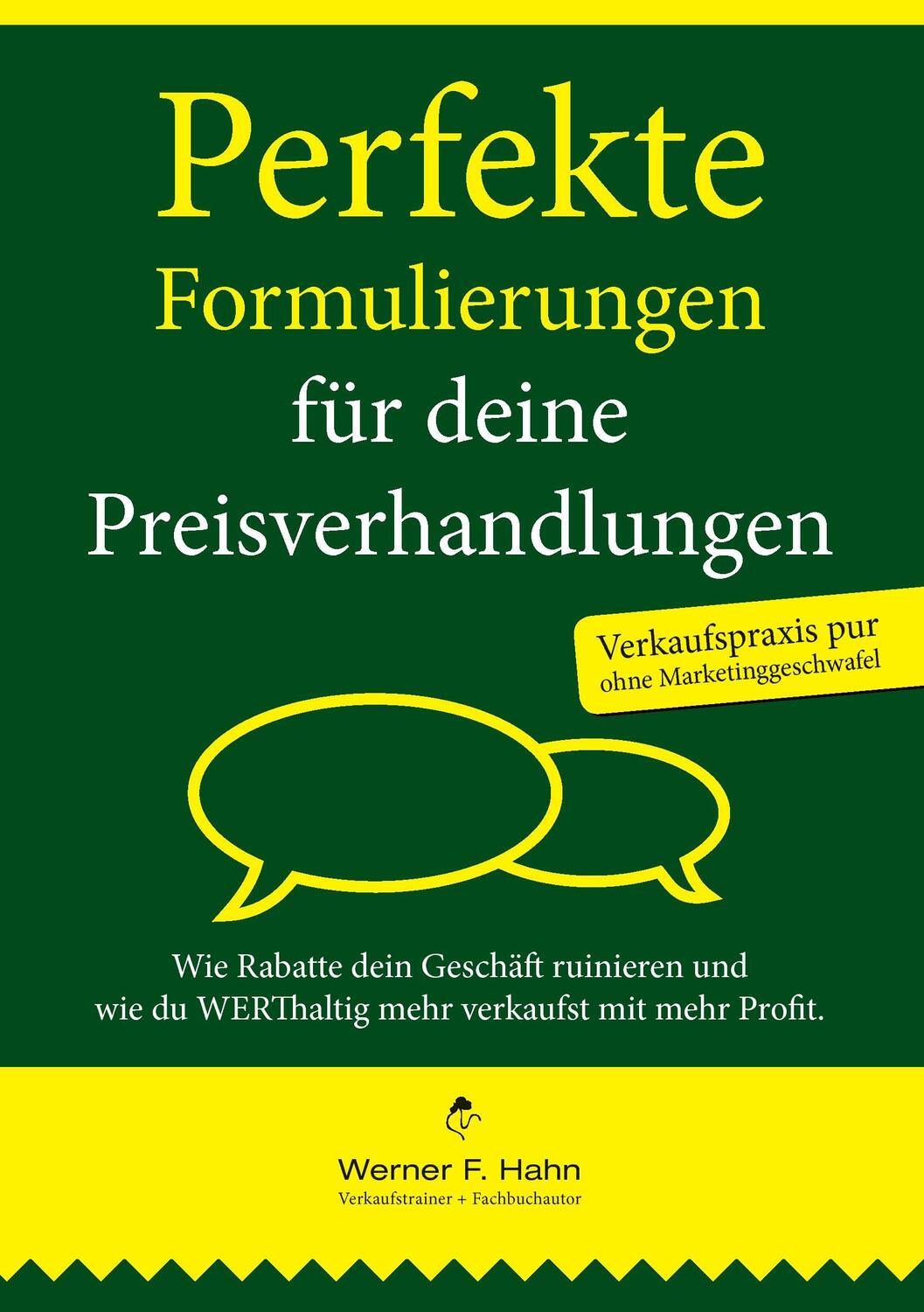 Cover: 9783743173552 | Perfekte Formulierungen für deine Preisverhandlungen | Werner F. Hahn