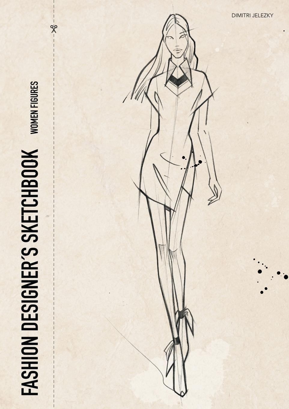 Cover: 9783945549384 | Fashion designer´s sketchbook - women figures | Dimitri Jelezky | Buch