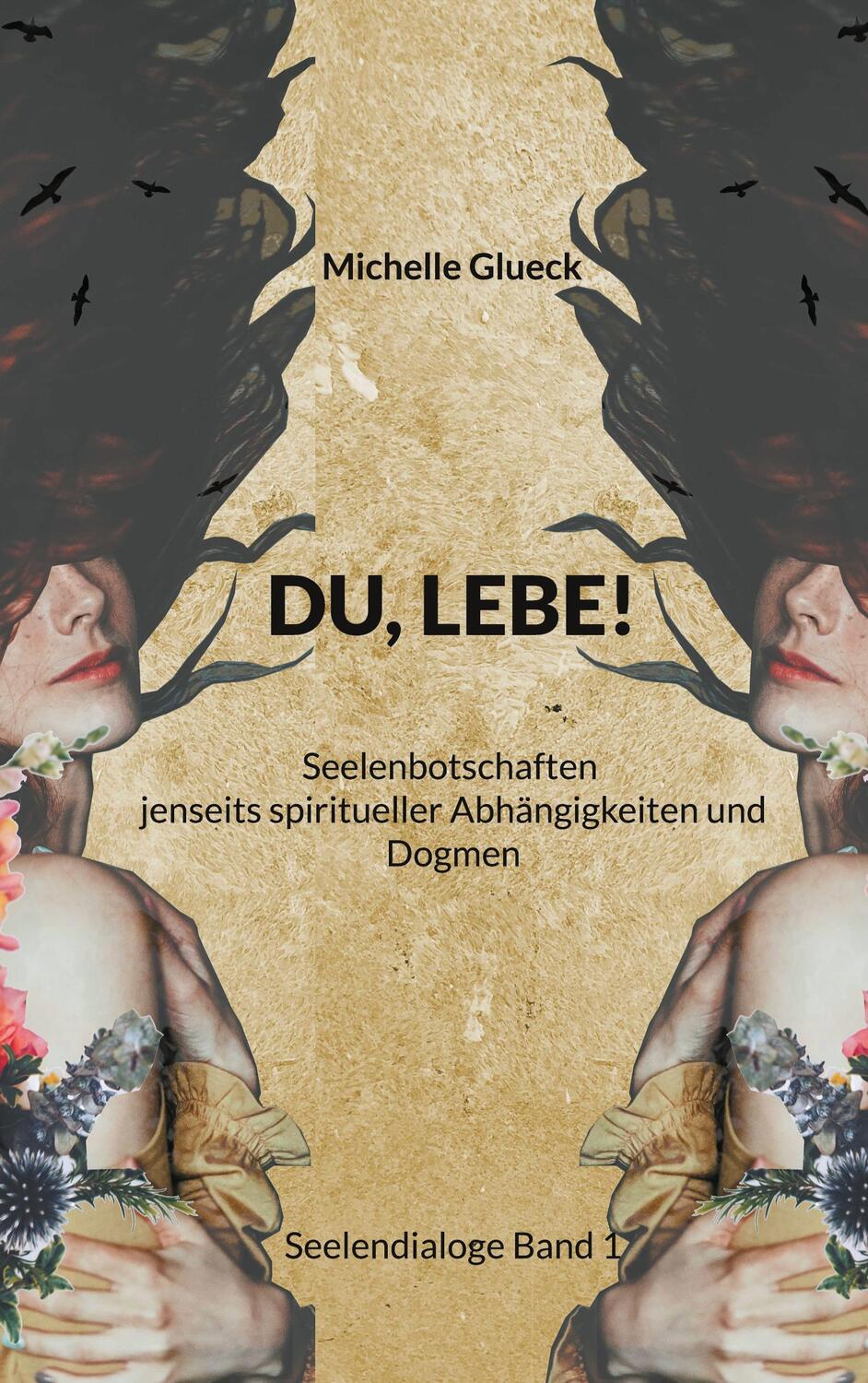 Cover: 9783758369612 | DU, LEBE! | Michelle Glueck | Taschenbuch | Paperback | 202 S. | 2024