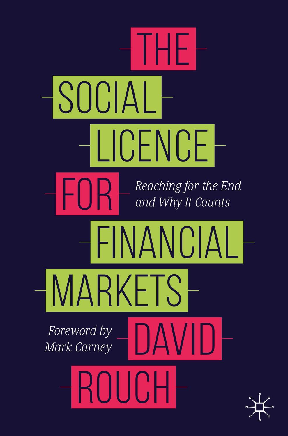 Cover: 9783030402198 | The Social Licence for Financial Markets | David Rouch | Taschenbuch