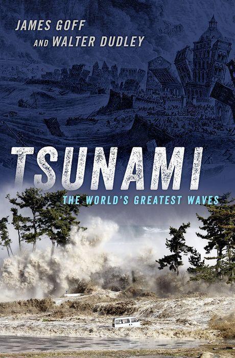 Cover: 9780197546123 | Tsunami | The World's Greatest Waves | James Goff (u. a.) | Buch