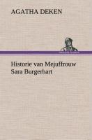 Cover: 9783849541279 | Historie van Mejuffrouw Sara Burgerhart | Agatha Deken | Buch | 216 S.