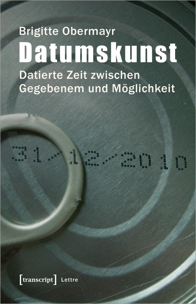 Cover: 9783899429213 | Datumskunst | Taschenbuch | 382 S. | Deutsch | 2021 | transcript