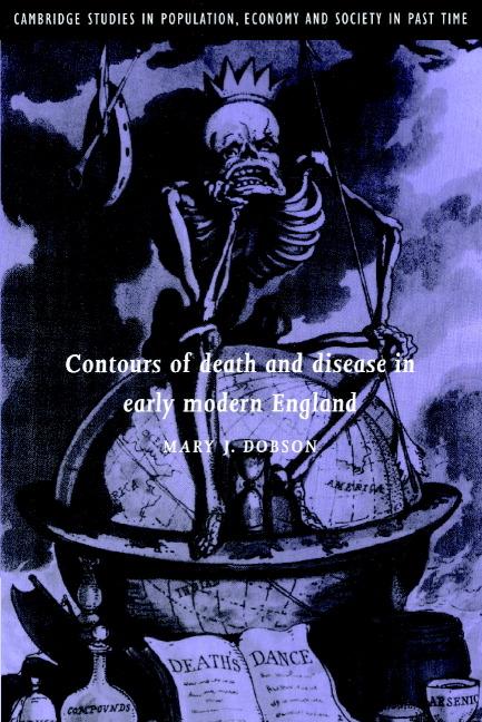 Cover: 9780521892889 | Contours of Death and Disease in Early Modern England | Dobson (u. a.)