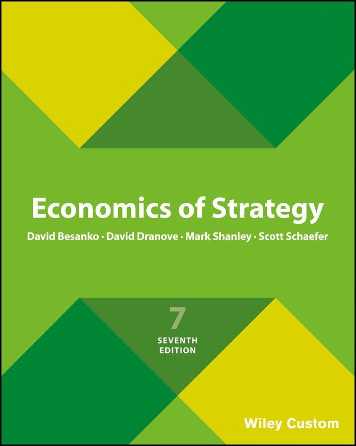 Cover: 9781119378761 | Economics of Strategy | David Besanko (u. a.) | Taschenbuch | Englisch