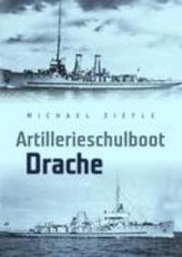 Cover: 9783839173398 | Artillerieschulboot "Drache" | und die Erlebnisse des Emil Weinmann