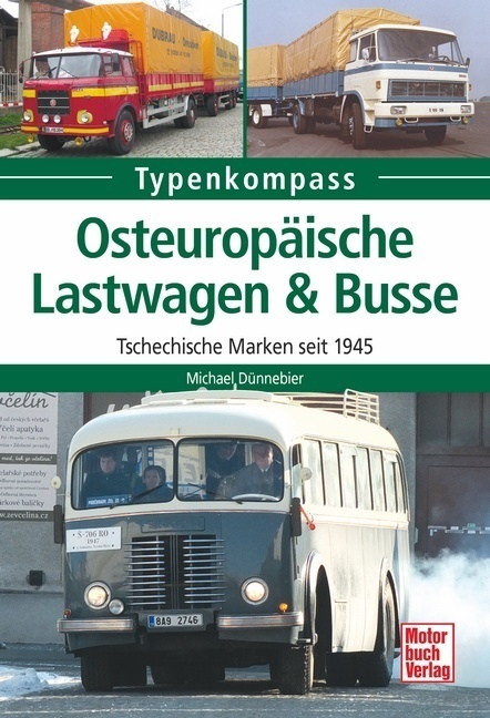 Cover: 9783613039636 | Osteuropäische Lastwagen &amp; Busse | Tschechische Marken seit 1945